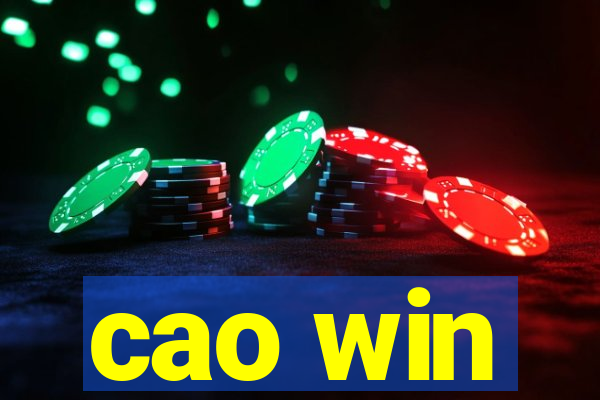 cao win